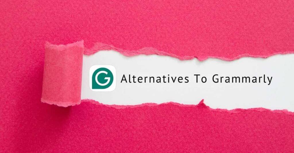 A piece of torn paper on a pink background written “ Alternatives to Grammarly”.