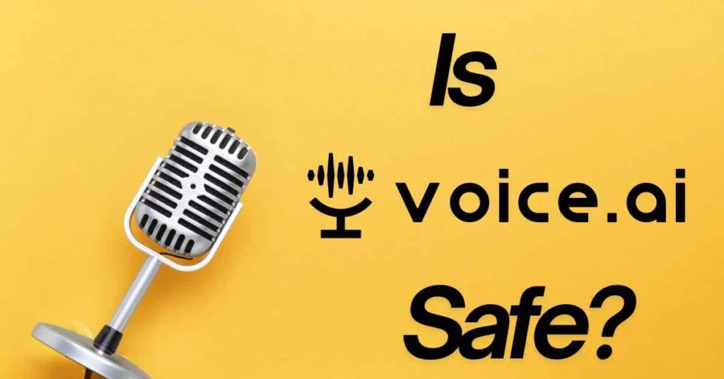 Is Voice.ai safe?